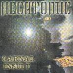Hecatomic : Carnal Insult